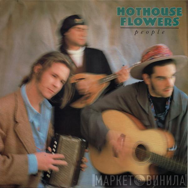 Hothouse Flowers - People