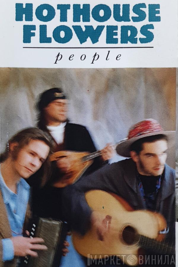 Hothouse Flowers - People