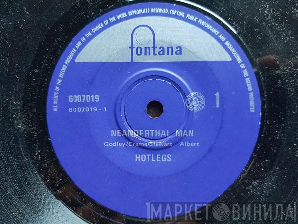  Hotlegs  - Neanderthal Man