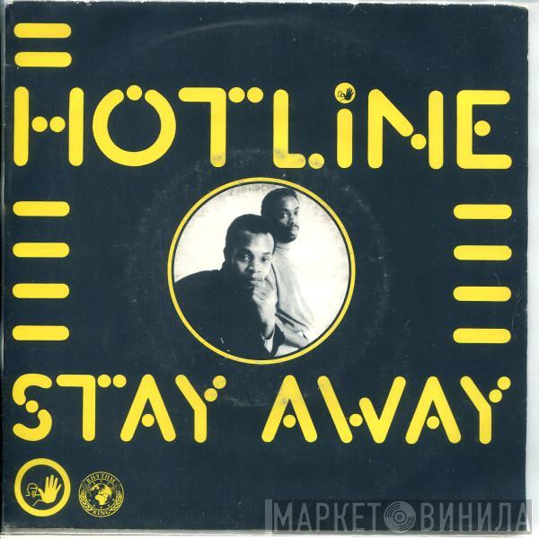 Hotline - Stay Away
