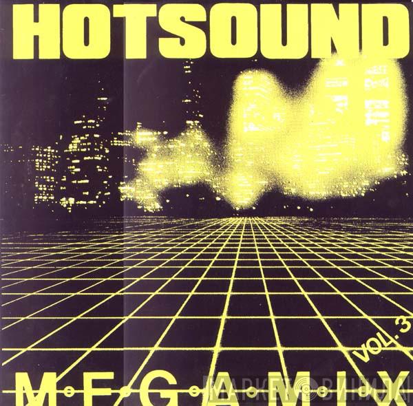  - Hotsound Megamix Vol. 3