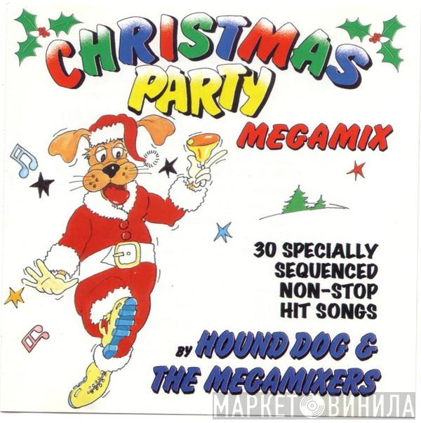 Hound Dog , The Megamixers - Christmas Party Mega-mix