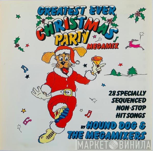 Hound Dog , The Megamixers - Greatest Ever Christmas Party Megamix