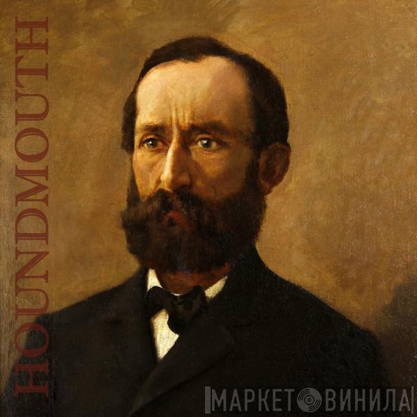Houndmouth - Houndmouth