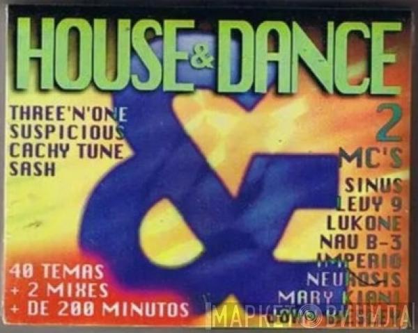  - House & Dance