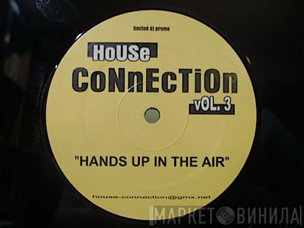 House Connection - Hands Up In The Air