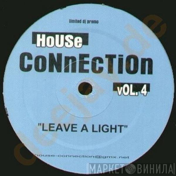 House Connection - Leave A Light