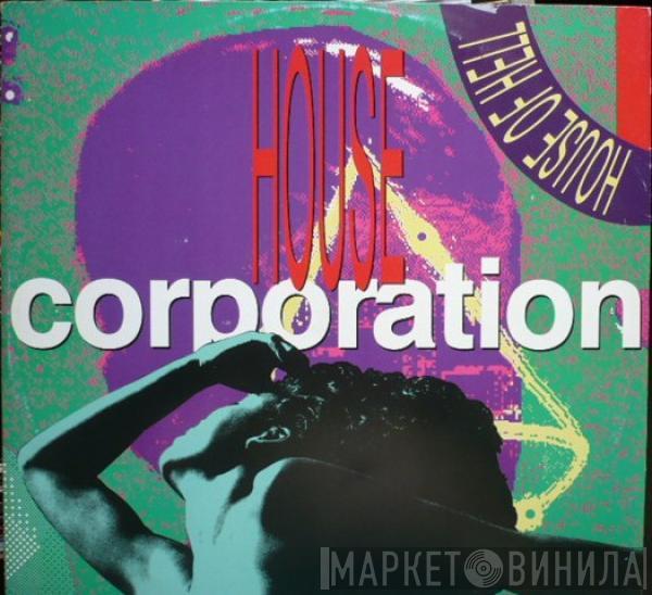 House Corporation - House Of Hell