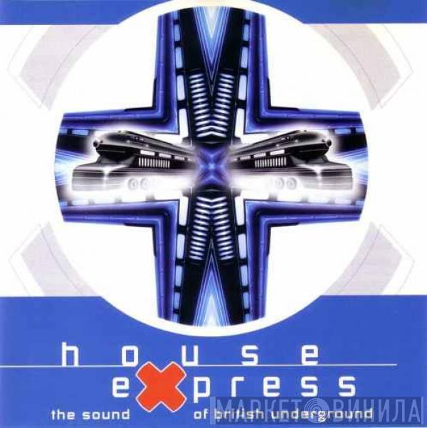  - House Express