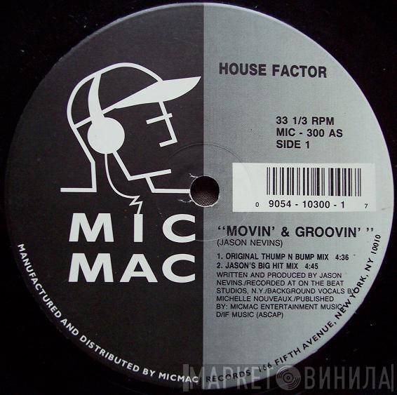 House Factor - Movin' & Groovin