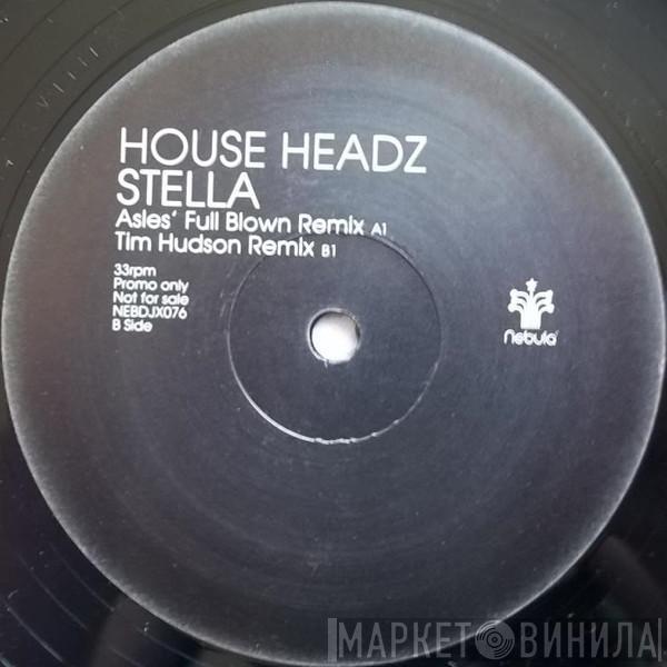 House Headz - Stella