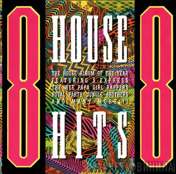  - House Hits '88