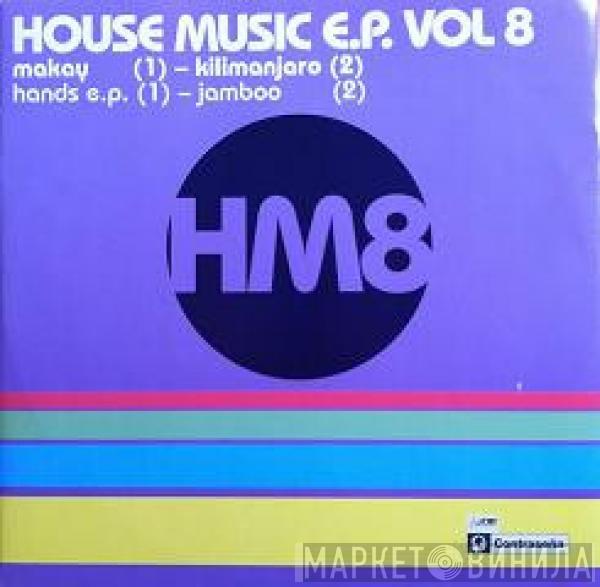  - House Music E.P. Vol 8
