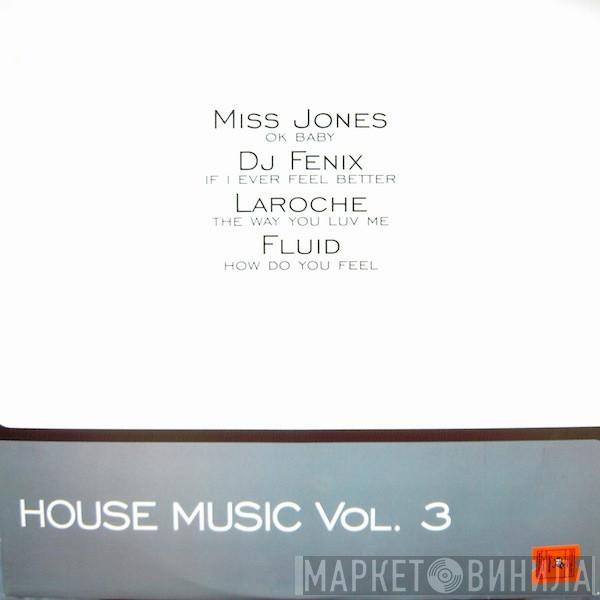  - House Music Vol. 3