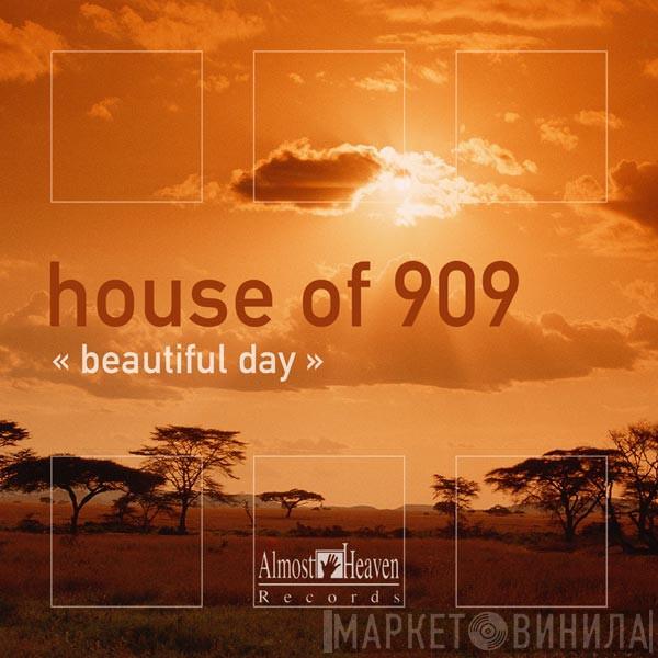 House Of 909 - Beautiful Day