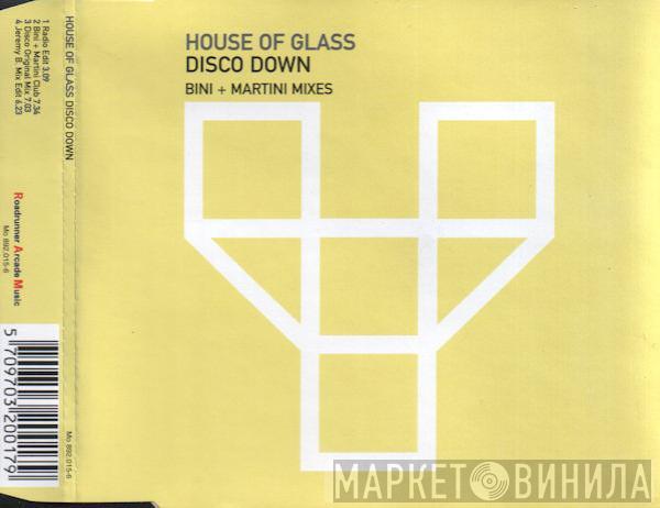  House Of Glass  - Disco Down