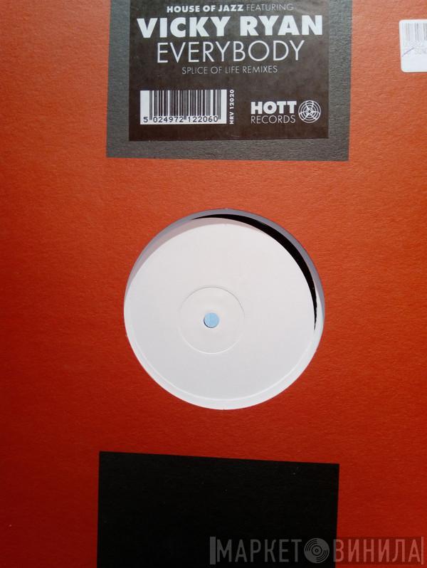 House Of Jazz - Everybody (Splice Of Life Remixes)