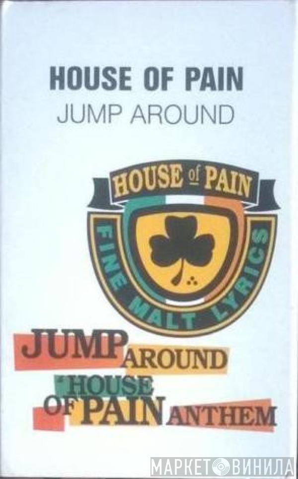  House Of Pain  - Jump Around / House Of Pain Anthem
