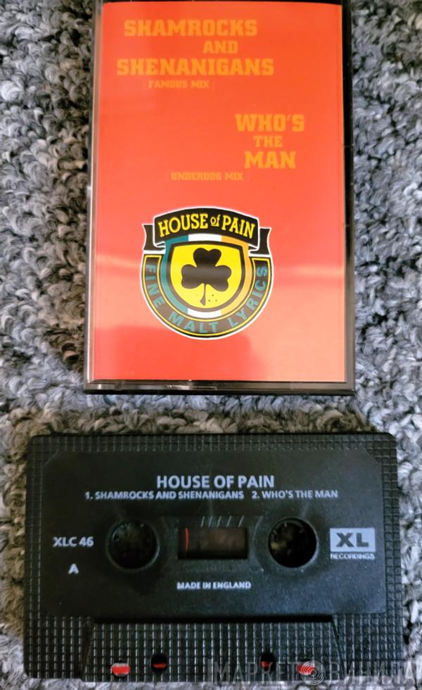 House Of Pain - Shamrocks And Shenanigans / Who's The Man