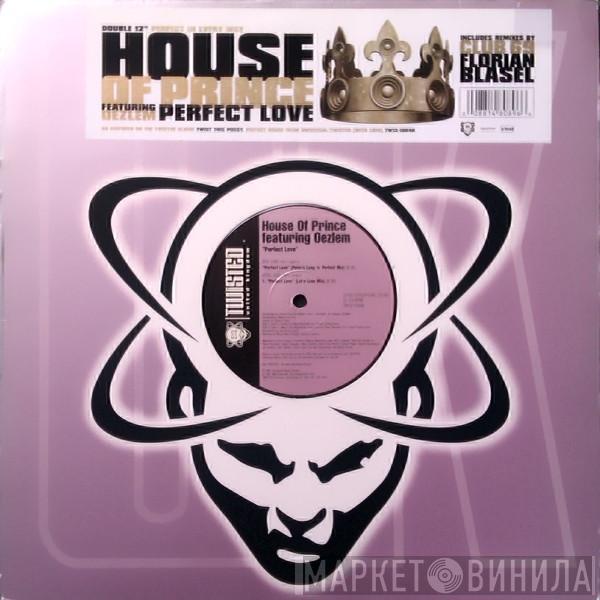 House Of Prince, Oezlem - Perfect Love