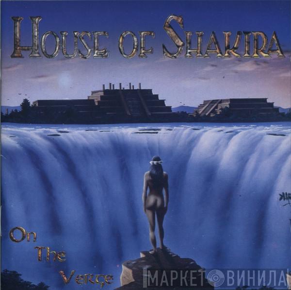 House Of Shakira - On The Verge