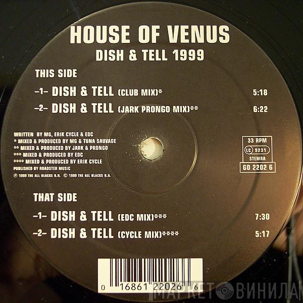  House Of Venus  - Dish & Tell 1999