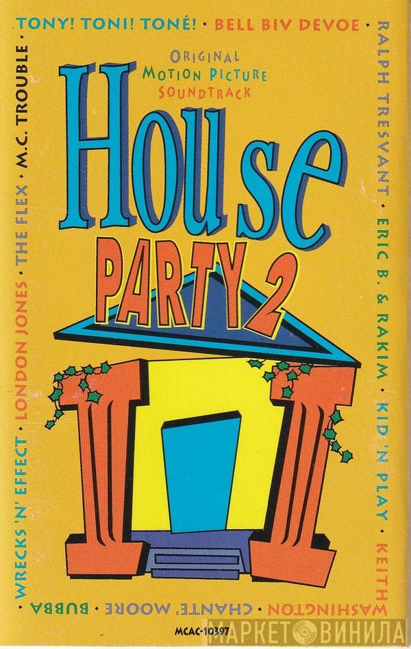  - House Party 2 Music From The Motion Picture Soundtrack