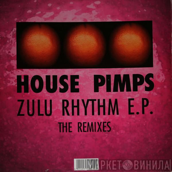 House Pimps - Zulu Rhythm E.P. (The Remixes)