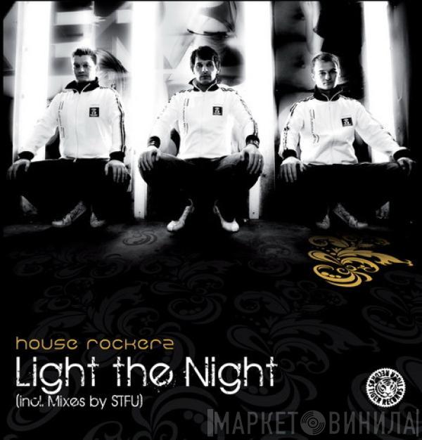 House Rockerz - Light The Night