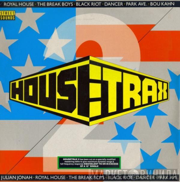  - House Trax 2