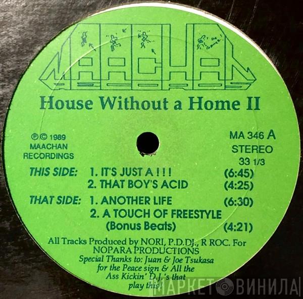  - House Without A Home II