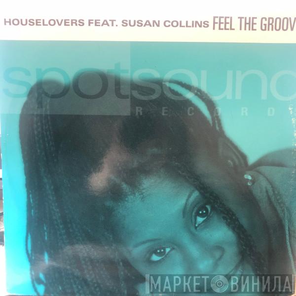 Houselovers, Susan Collins  - Feel The Groove