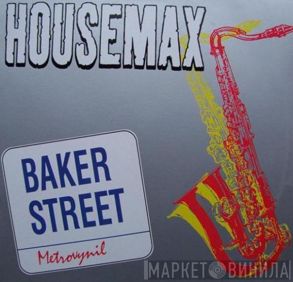 Housemax - Baker Street