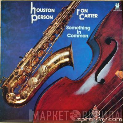 , Houston Person  Ron Carter  - Something In Common