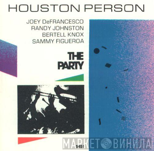 Houston Person - The Party
