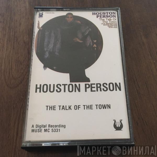 Houston Person - The Talk Of The Town