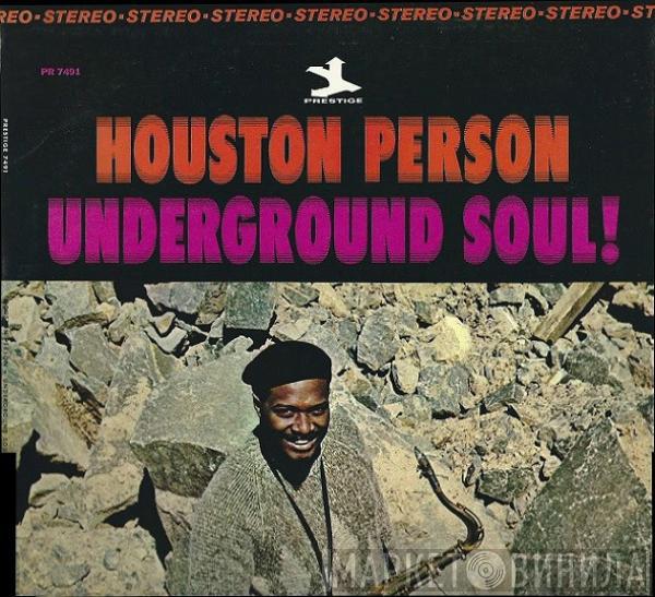 Houston Person - Underground Soul!