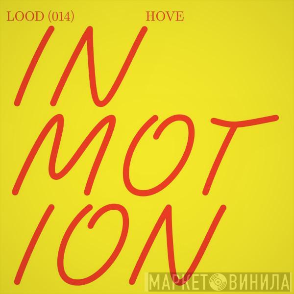 Hove - In Motion