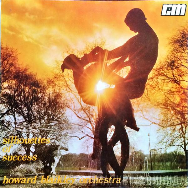 Howard Blaikley Orchestra - Silhouettes Of Success