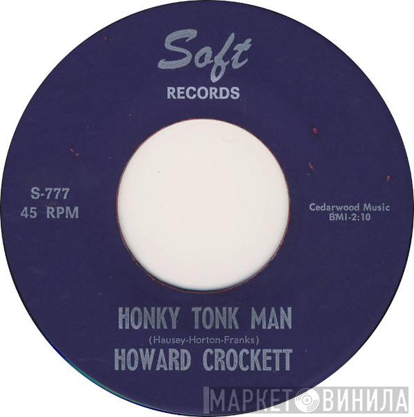 Howard Crockett - Honky Tonk Man / That Old Jukebox