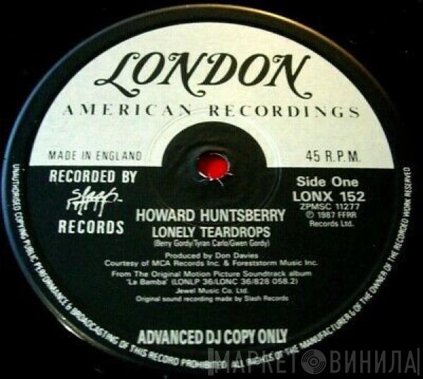 Howard Huntsberry, Los Lobos, Bo Diddley - Lonely Teardrops / Goodnight My Love / Who Do You Love