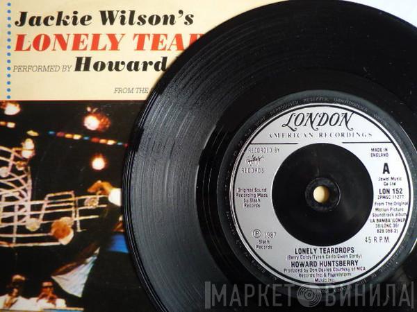 Howard Huntsberry, Los Lobos - Jackie Wilson's Lonely Teardrops / Goodnight My Love