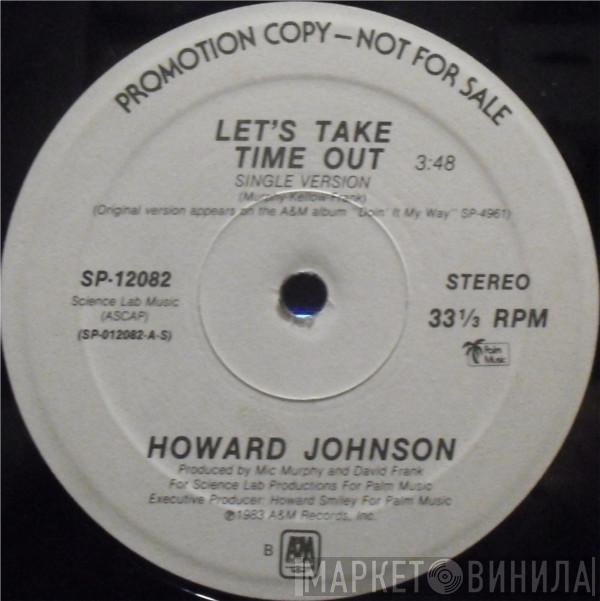 Howard Johnson - Let's Take Time Out