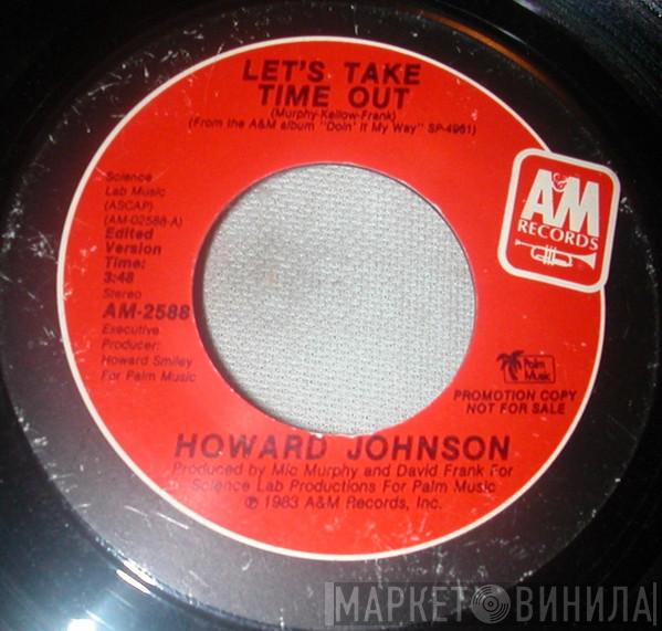 Howard Johnson - Let's Take Time Out