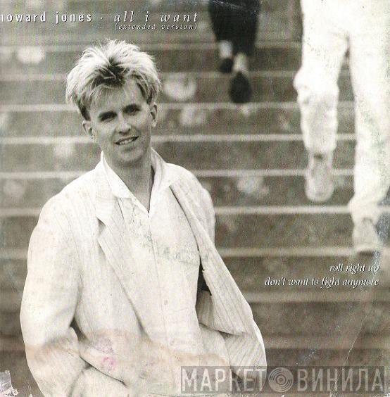  Howard Jones  - All I Want (Extended Version)