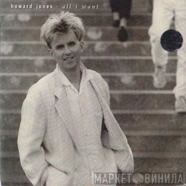  Howard Jones  - All I Want