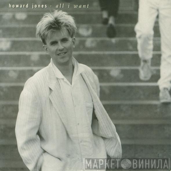 Howard Jones - All I Want