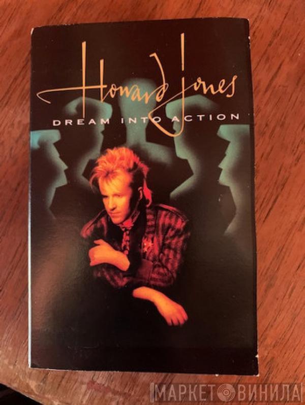  Howard Jones  - Dream Into Action