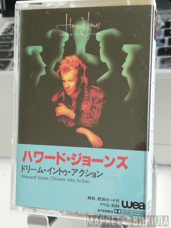  Howard Jones  - Dream Into Action