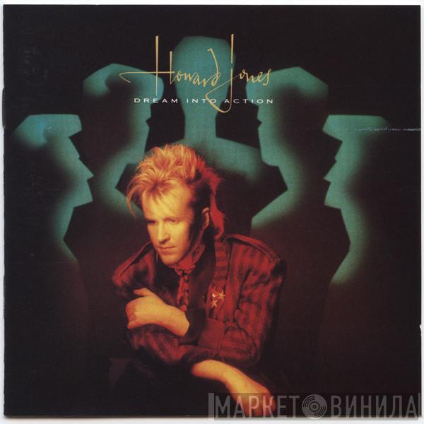  Howard Jones  - Dream Into Action